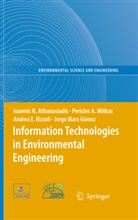 Pericle A Mitkas, Pericles A Mitkas, Ioannis N. Athanasiadis, Andrea E Rizzoli et al, Jorge Marx Gómez, Pericles A. Mitkas... - Information Technologies in Environmental Engineering