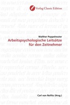 Walther Poppelreuter - Arbeitspsychologische Leitsätze für den Zeitnehmer