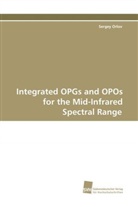Sergey Orlov - Integrated OPGs and OPOs for the Mid-Infrared Spectral Range