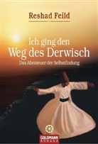 Reshad Feild - Ich ging den Weg des Derwisch