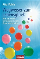 Rita Pohle - Wegweiser zum Lebensglück