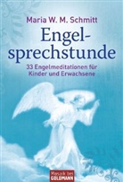 Maria W. M. Schmitt, Anita Kreituse - Engelsprechstunde