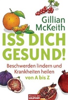 Gillian McKeith, Samara Bryan, Jonathan Buckley - Iss dich gesund!