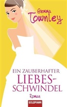 Gemma Townley - Ein zauberhafter Liebesschwindel