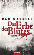Dan Waddell - Das Erbe des Blutes
