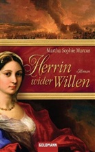 Martha S Marcus, Martha S. Marcus, Martha Sophie Marcus - Herrin wider Willen