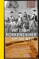 Nicholas Murray - Mit einem Korkenzieher um die Welt