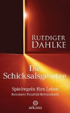 Rüdiger Dahlke - Die Schicksalsgesetze