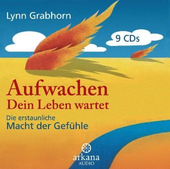Lynn Grabhorn, Sylvia Heid, Oliver Schmitz - Aufwachen - Dein Leben wartet, 8 Audio-CDs (Hörbuch) - Die erstaunliche Macht der Gefühle