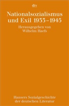 Wilhelm Haefs - Hansers Sozialgeschichte der deutschen Literatur vom 16. Jahrhundert bis zur Gegenwart - 9: Hansers Sozialgeschichte der deutschen Literatur vom 16. Jahrhundert bis zur Gegenwart Nationalsozialismus und Exil 1933 - 1945
