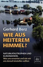 Gerhard Berz - Wie aus heiterem Himmel?