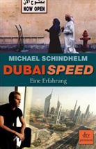 Michael Schindhelm, Aurore Belkin - Dubai Speed
