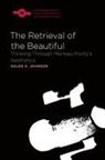Galen A. Johnson - Retrieval of the Beautiful
