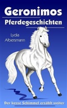 Lydia Albersmann - Geronimos Pferdegeschichten