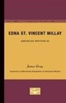 James Gray - Edna St. Vincent Millay