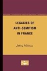 Jeffrey Mehlman - Legacies of Anti-Semitism in France