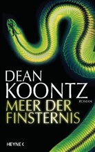 Dean Koontz, Dean R. Koontz - Meer der Finsternis