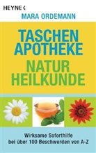 Mara Ordemann - Taschenapotheke Naturheilkunde