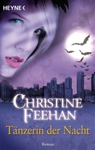 Christine Feehan - Tänzerin der Nacht