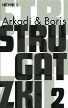 Strugatzk, Strugatzki, Arkad Strugatzki, Arkadi Strugatzki, Bori Strugatzki, Boris Strugatzki... - Gesammelte Werke. Bd.2