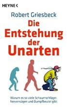 Robert Griesbeck - Die Entstehung der Unarten