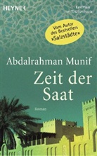 Abdalrachman Munif - Zeit der Saat