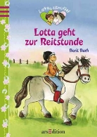 Berit Bach, Dorothea Tust - Lotta geht zur Reitstunde