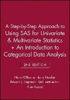 &amp;apos, Alan Agresti, Larry Hatcher, O&amp;apos, Norm O'Rourke, Norm/ Hatcher O'Rourke... - Step By Step Approach to Using Sas for Univariate & Multivariate