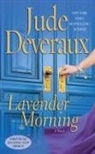 Jude Deveraux - Lavender Morning