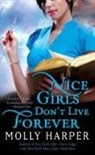 Molly Harper - Nice Girls don't Live Forever
