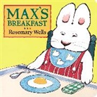 Rosemary Wells - Max's Breakfast