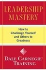 Dale Carnegie, Dale Carnegie Training, Dale Carnegie Training, Fireside Books - Leadership Mastery