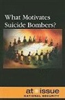 Greenhaven Press (COR), Roman Espejo - What Motivates Suicide Bombers?