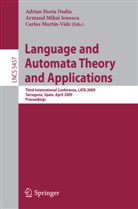 Adrian Horia Dediu, Armand Mihai Ionescu, Carlos Martin-Vide, Arman Mihai Ionescu, Armand Mihai Ionescu - Language and Automata Theory and Applications