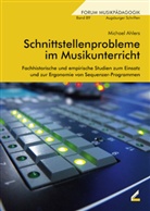 Michael Ahlers - Schnittstellen-Probleme im Musikunterricht