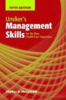 Charles R. McConnell - Umiker''s Management Skills for the New Health Care Supervisor