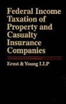 Ernst &amp; Yo, Ernst &amp; Young, Ernst &amp; Young Llp, Ernst &amp;. Yo, &amp;. Yo Ernst &amp;. Yo, Ernst &amp;. Young Llp... - Federal Income Taxation of Property and Casualty Insurance Companies