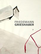 Susanne Husse, Angela Lammert, Christoph Tannert, Jörg P. Anders, Ariane Dippold, Friedemann Grieshaber... - Friedemann Grieshaber