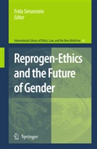Frid Simonstein, Frida Simonstein - Reprogen-Ethics and the Future of Gender