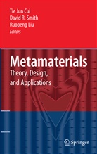 Tie Jun Cui, Ruopeng Liu, Davi Smith, David Smith, David R. Smith - Metamaterials