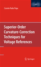 Cosmin Radu Popa - Superior-Order Curvature-Correction Techniques for Voltage References
