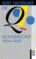 Kurt Tucholsky, Mar Gerold-Tucholsky, Mary Gerold-Tucholsky, Huonker, Huonker, Gustav Huonker - Die Q-Tagebücher 1934-1935
