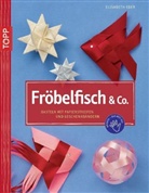 Elisabeth Eder - Fröbelfisch & Co.