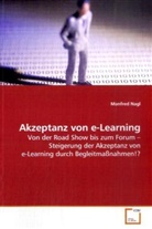 Manfred Nagl - Akzeptanz von e-Learning