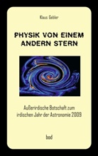 Klaus Gebler - Physik von einem andern Stern