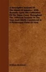 William Beckford - A Descriptive Account of the Island of Jamaica - With Remarks Upon the Cultivation of the Sugar-Cane, Throughout the Different Seasons of the Year