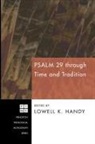 Lowell K. (EDT) Handy, Lowell K. Handy - Psalm 29 Through Time and Tradition