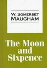 W. Somerset Maugham - Moon and Sixpence