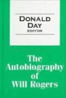 Donald Day, Will Rogers, Donald Day - Autobiography of Will Rogers
