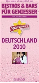 Marcellino M. Hudalla - Marcellino's Bistros & Bars für Geniesser Deutschland 2010
